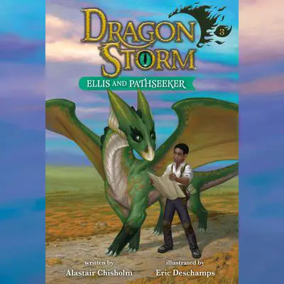 Dragon Storm #3: Ellis and Pathseeker Audibook, by Alastair Chisholm