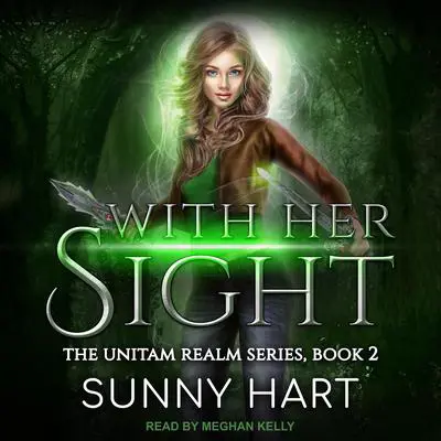 With Her Sight Audibook, by Sunny Hart