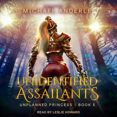 Unidentified Assailants Audibook, by Michael Anderle