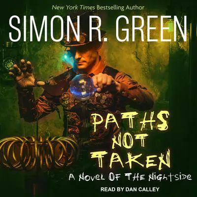 Paths Not Taken Audibook, by Simon R. Green