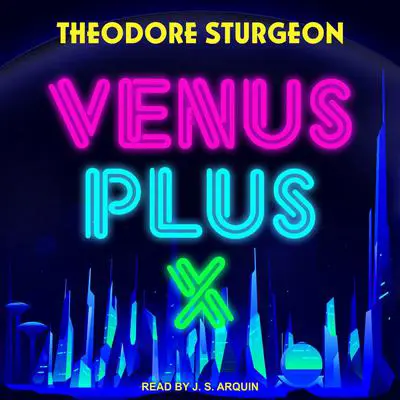 Venus Plus X Audibook, by Theodore Sturgeon