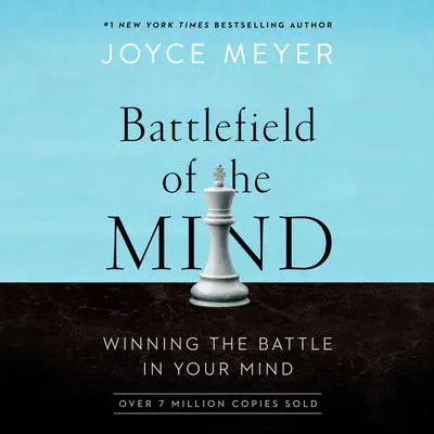 Battlefield of the Mind Audibook, by Joyce Meyer