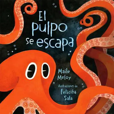 El pulpo se escapa Audibook, by Maile Meloy
