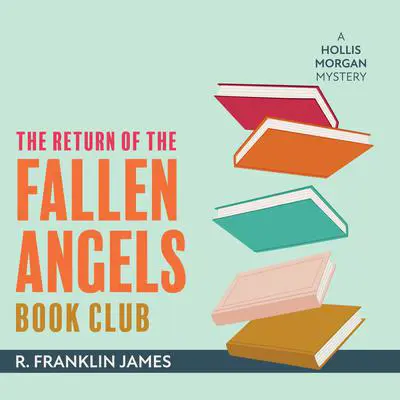 The Return of the Fallen Angels Book Club Audibook, by R. Franklin James