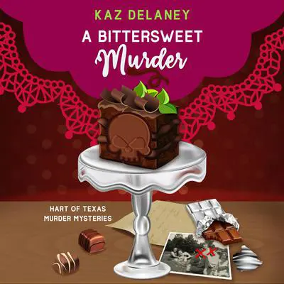 A Bittersweet Murder Audibook, by Kaz Delaney