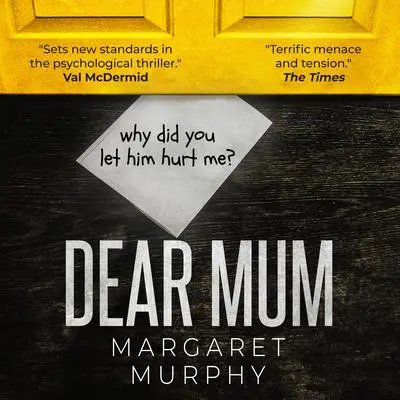 Dear Mum Audibook, by Margaret Murphy