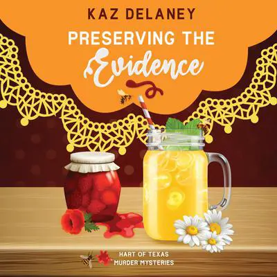 Preserving the Evidence Audibook, by Kaz Delaney