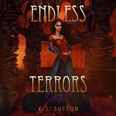 Endless Terrors Audibook, by K.J. Sutton