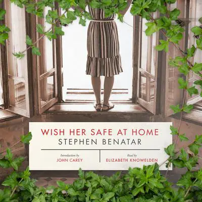 Wish Her Safe at Home Audibook, by Stephen Benatar
