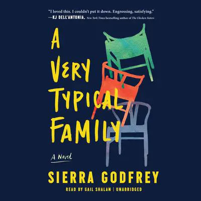A Very Typical Family: A Novel Audibook, by Sierra Godfrey