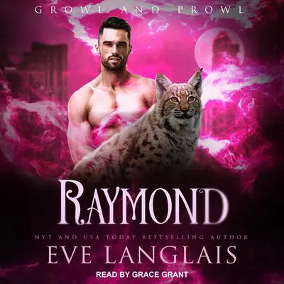 Raymond Audibook, by Eve Langlais