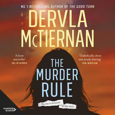 The Murder Rule Audibook, by Dervla McTiernan