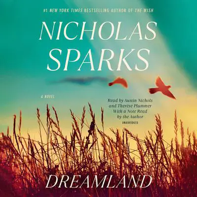 Dreamland: A Novel Audibook, by Nicholas Sparks