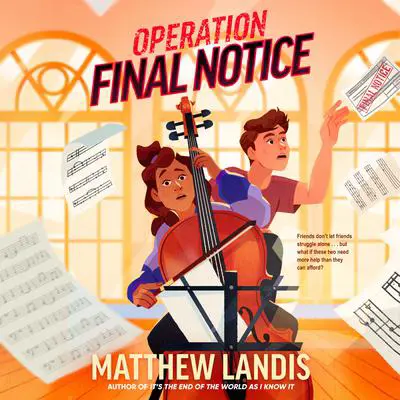 Operation Final Notice Audibook, by Matthew Landis
