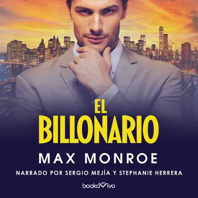 El Billonario Audibook, by Max Monroe