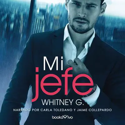 Mi jefe Audibook, by Whitney G.