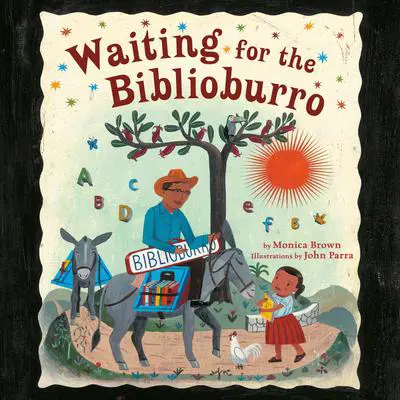 Waiting for the Biblioburro Audibook, by Monica Brown