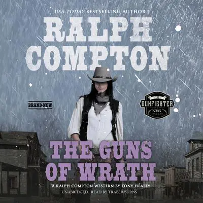 Ralph Compton The Guns of Wrath Audibook, by Tony Healey