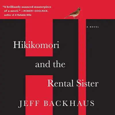 Hikikomori and the Rental Sister Audibook, by Jeff Backhaus