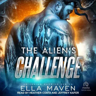 The Alien's Challenge Audibook, by Ella Maven