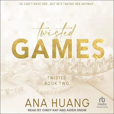 Twisted Games Audibook, by Ana Huang