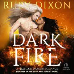 Dark Fire Audibook, by Ruby Dixon