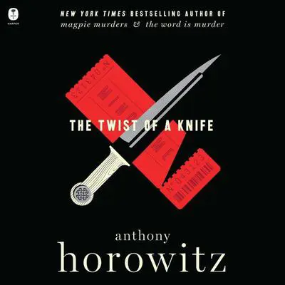 The Twist of a Knife: A Novel Audibook, by Anthony Horowitz