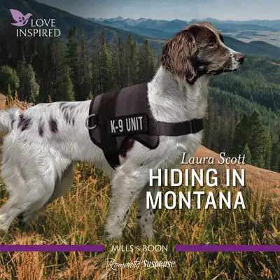 Hiding in Montana Audibook, by Laura Scott