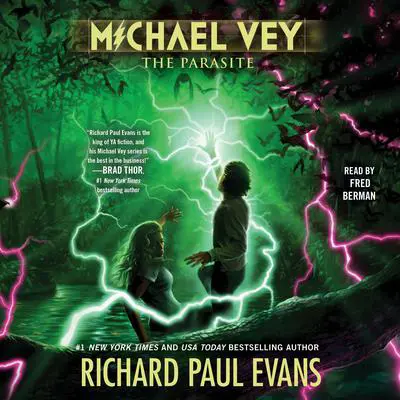 Michael Vey 8: The Parasite Audibook, by Richard Paul Evans