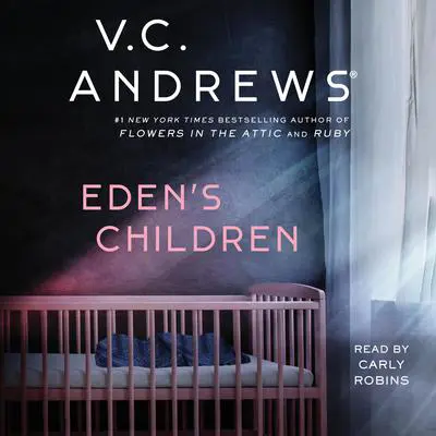 Eden's Children Audibook, by V. C. Andrews