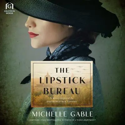 The Lipstick Bureau Audibook, by Michelle Gable