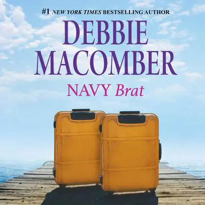 Navy Brat Audibook, by Debbie Macomber