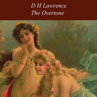 The Overtone Audibook, by D. H. Lawrence