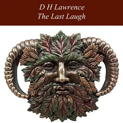 The Last Laugh Audibook, by D. H. Lawrence
