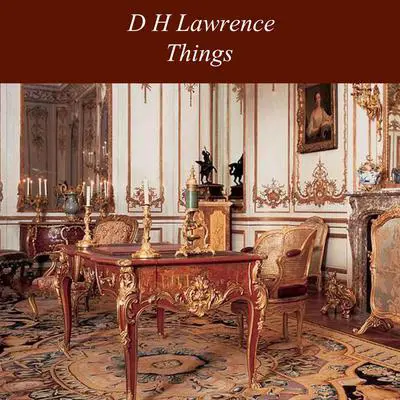 Things Audibook, by D. H. Lawrence