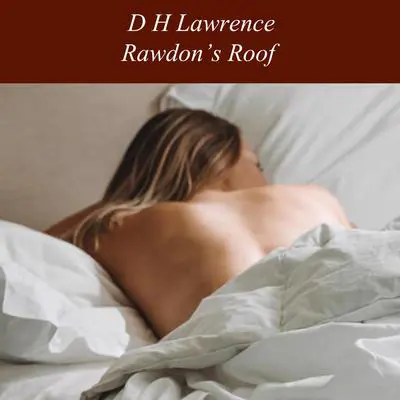 Rawdon's Roof Audibook, by D. H. Lawrence
