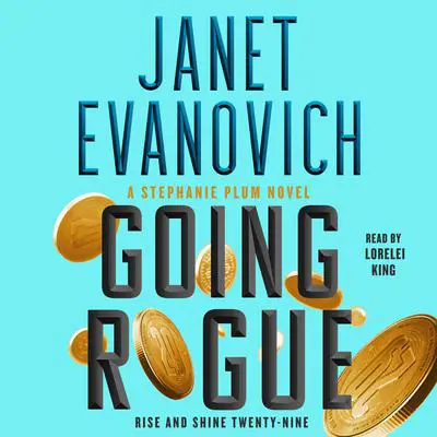Going Rogue: Rise and Shine Twenty-Nine Audibook, by Janet Evanovich