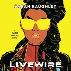 Livewire Audibook, by Sarah Raughley