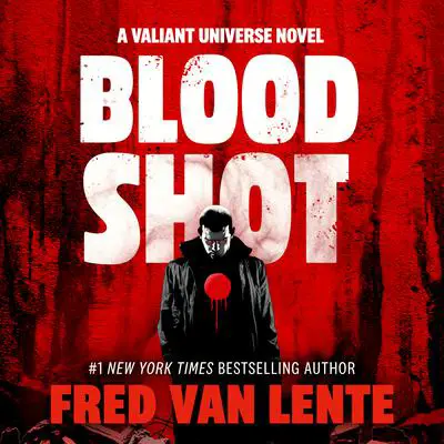 Bloodshot Audibook, by Fred Van Lente