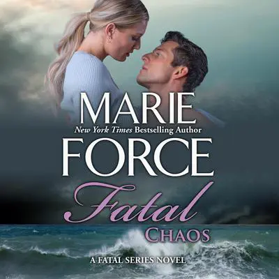 Fatal Chaos Audibook, by Marie Force