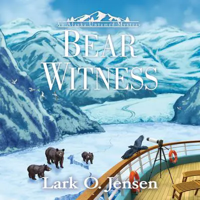 Bear Witness Audibook, by Lark O. Jensen