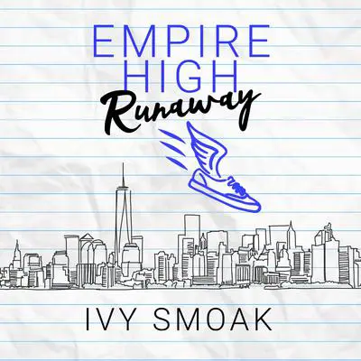 Empire High Runaway Audibook, by Ivy Smoak
