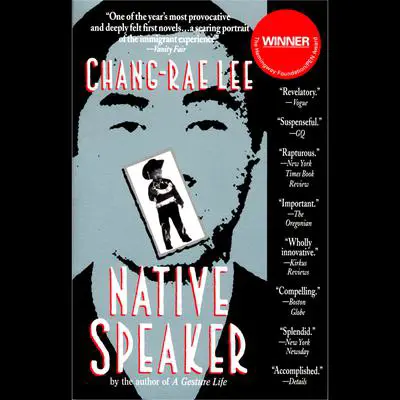 Native Speaker Audibook, by Chang-rae Lee