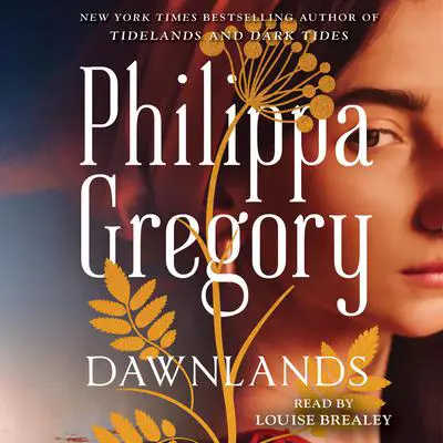 Dawnlands: A Novel Audibook, by Philippa Gregory