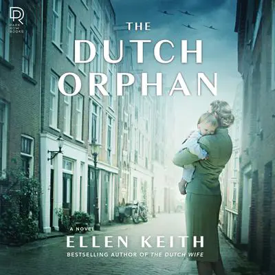 The Dutch Orphan Audibook, by Ellen Keith