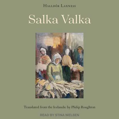 Salka Valka Audibook, by Halldór Laxness