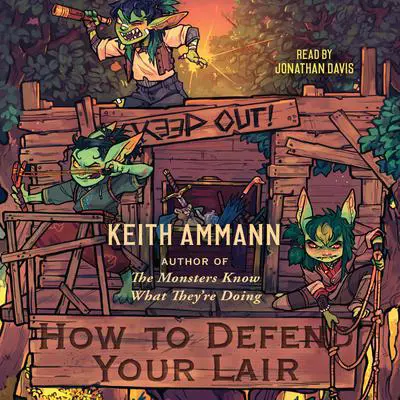 How to Defend Your Lair Audibook, by Keith Ammann