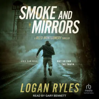 Smoke and Mirrors Audibook, by Logan Ryles