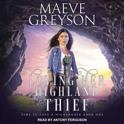 Loving Her Highland Thief Audibook, by Maeve Greyson