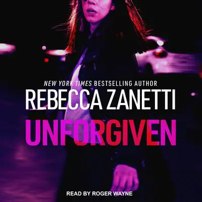 Unforgiven Audibook, by Rebecca Zanetti